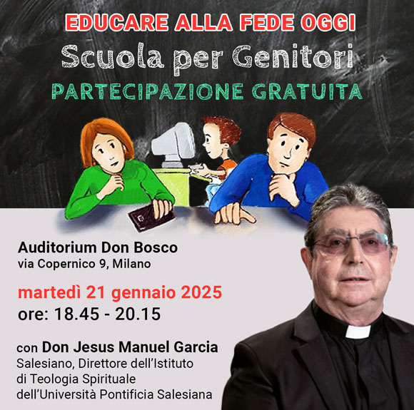 Scuola per Genitori con con Don Jesus Manuel Garcia - Oratorio S. Agostino Milano - Salesiani Milano