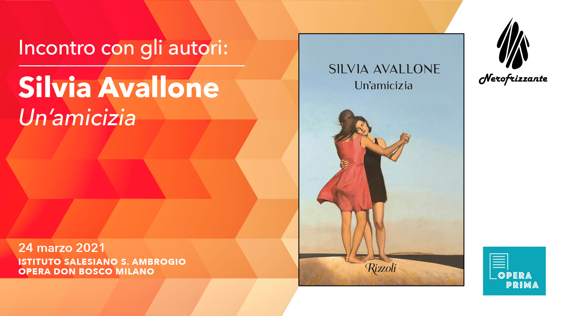 Incontro con gli autori: Silvia Avallone Un'amicizia - Nerofrizzante - Salesiani Milano